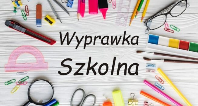 Wyprawka dla ucznia pierwszej klasy