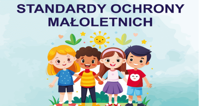 STANDARDY OCHRONY MAŁOLETNICH